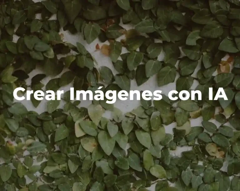 Crear Imágenes con IA