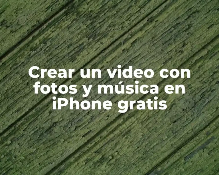 Crear un video con fotos y música en iPhone gratis