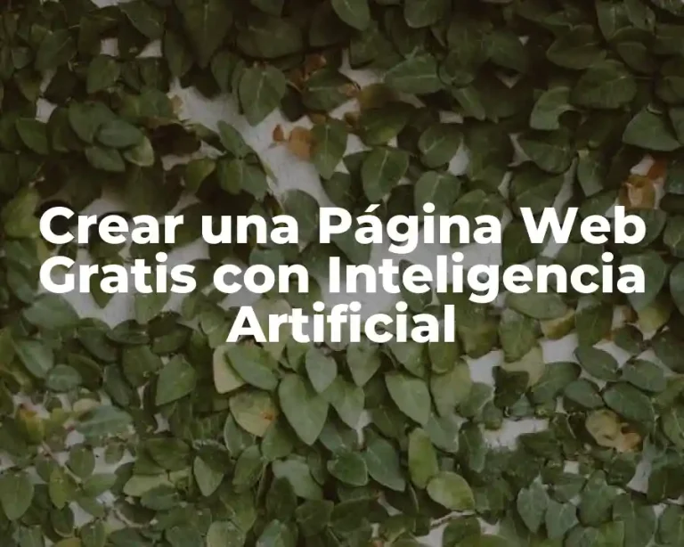 Crear una Página Web Gratis con Inteligencia Artificial