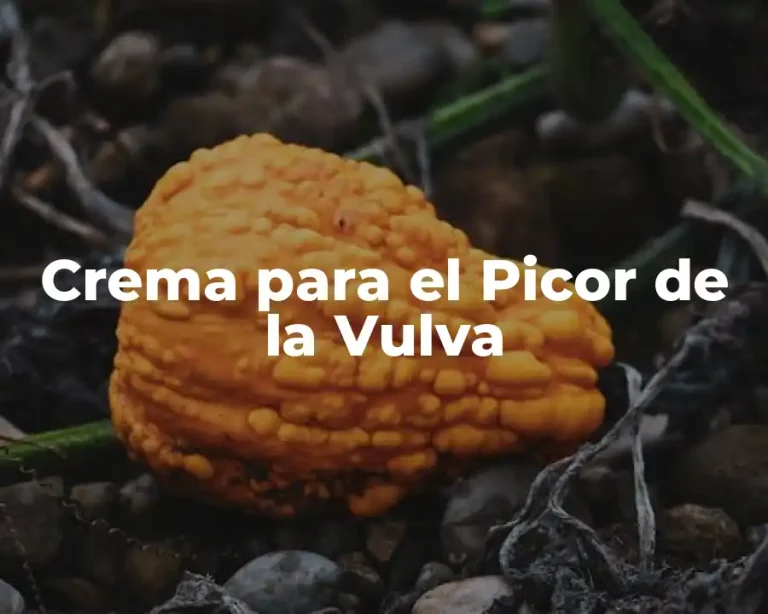 Crema para el Picor de la Vulva