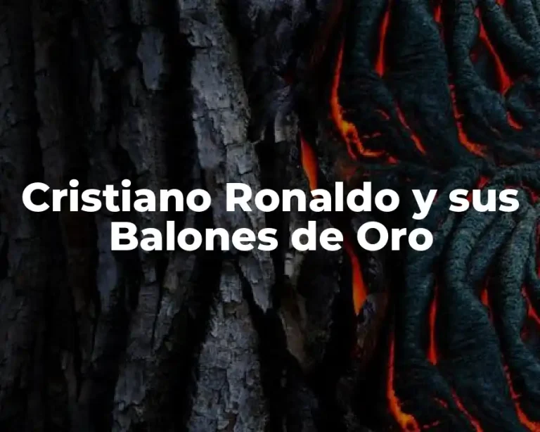 Cristiano Ronaldo y sus Balones de Oro