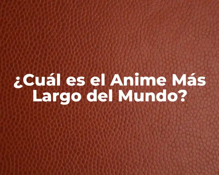 ¿Cuál es el Anime Más Largo del Mundo?