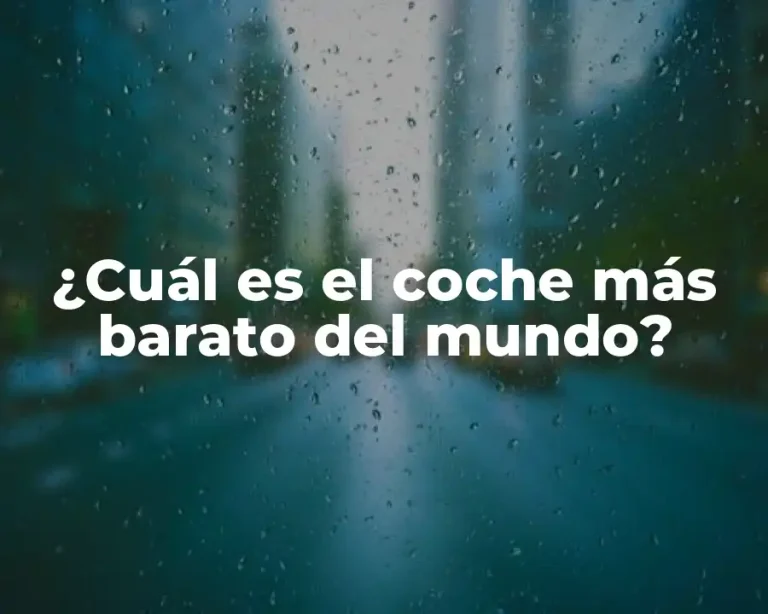 ¿Cuál es el coche más barato del mundo?