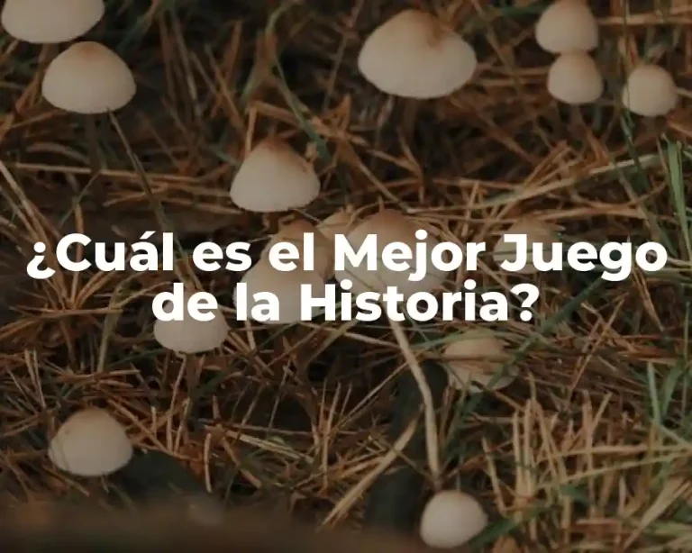 ¿Cuál es el Mejor Juego de la Historia?