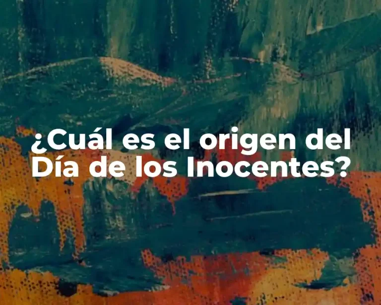 ¿Cuál es el origen del Día de los Inocentes?