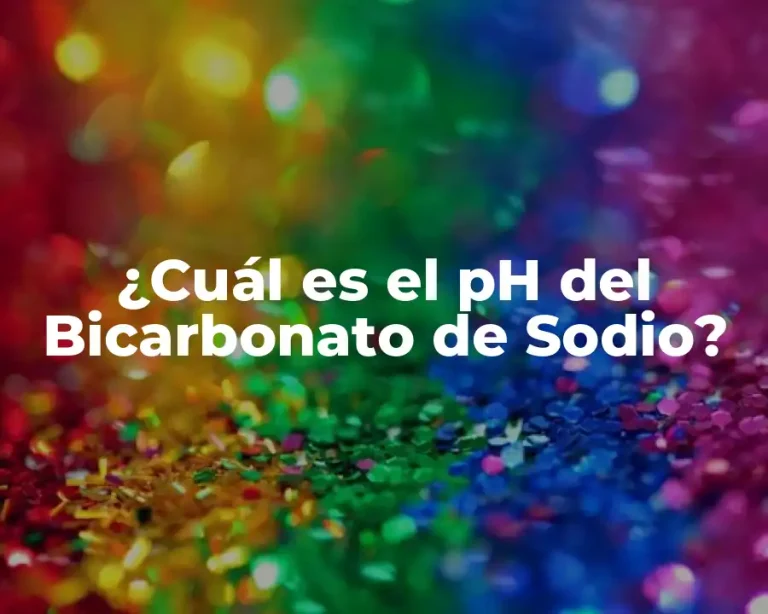 ¿Cuál es el pH del Bicarbonato de Sodio?