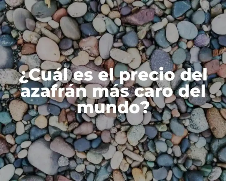 ¿Cuál es el precio del azafrán más caro del mundo?