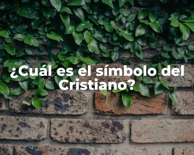 ¿Cuál es el símbolo del Cristiano?