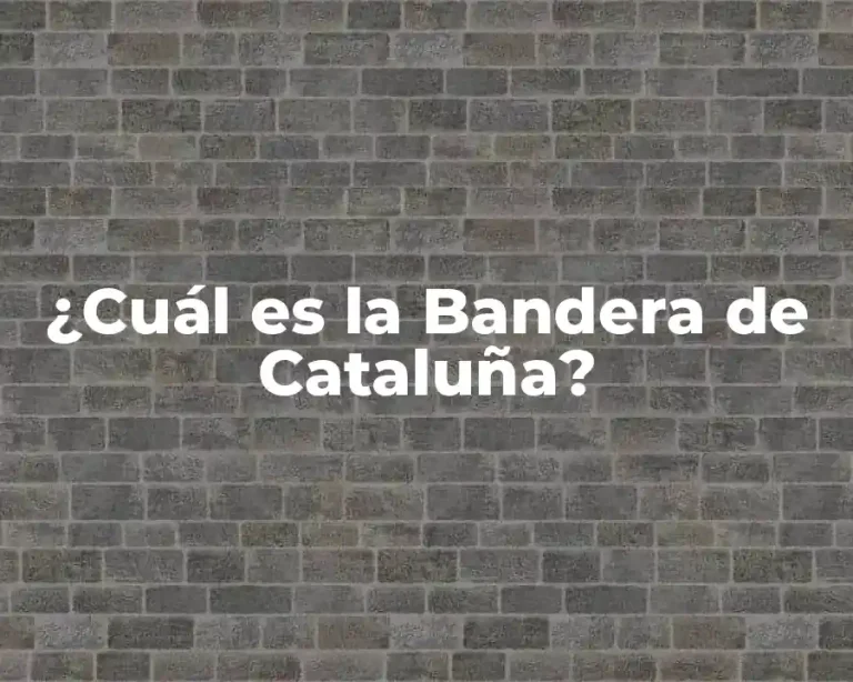 ¿Cuál es la Bandera de Cataluña?