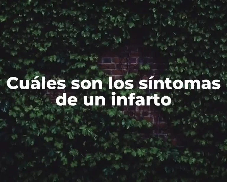 Cuáles son los síntomas de un infarto