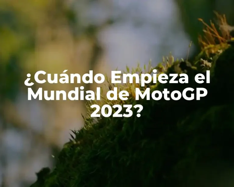 ¿Cuándo Empieza el Mundial de MotoGP 2023?