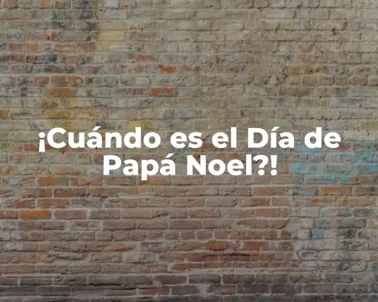 ¡Cuándo es el Día de Papá Noel?!