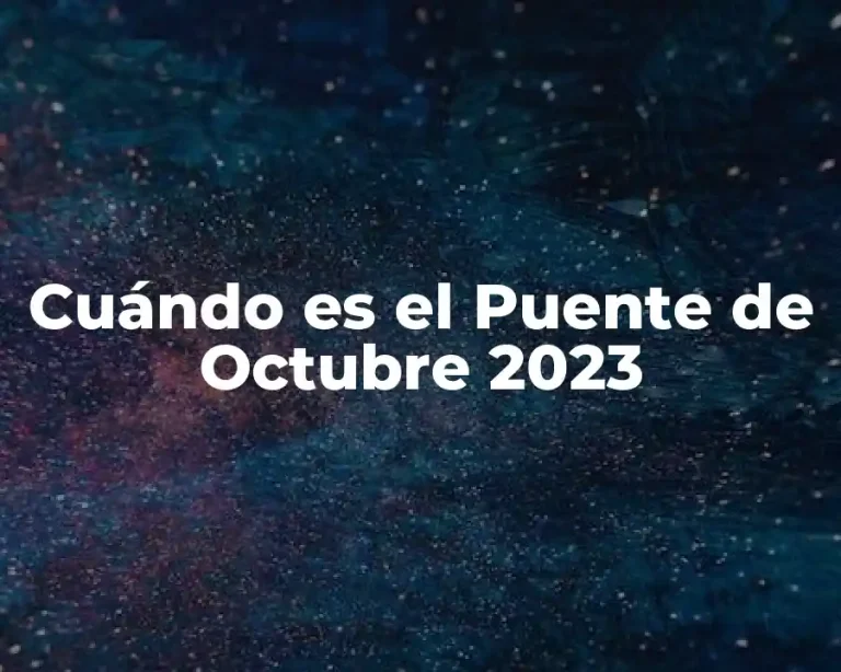 Cuándo es el Puente de Octubre 2023