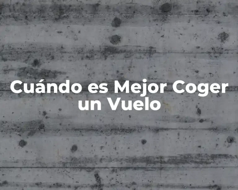 Cuándo es Mejor Coger un Vuelo