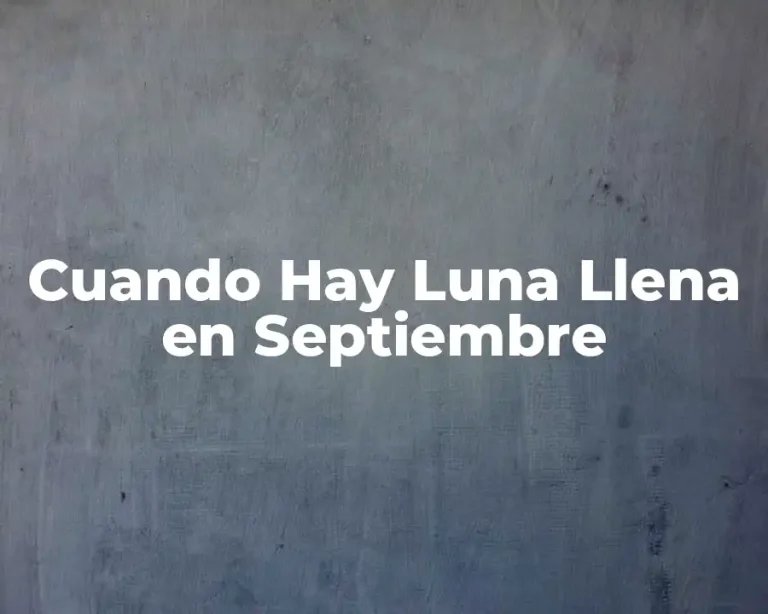 Cuando Hay Luna Llena en Septiembre
