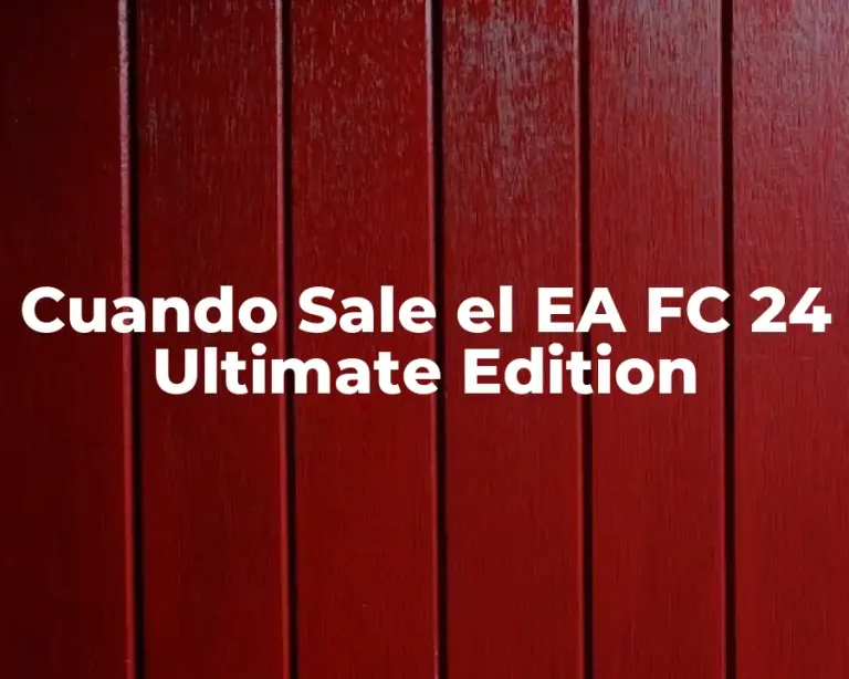 Cuando Sale el EA FC 24 Ultimate Edition