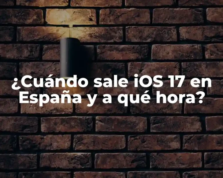 ¿Cuándo sale iOS 17 en España y a qué hora?