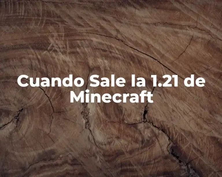 Cuando Sale la 1.21 de Minecraft