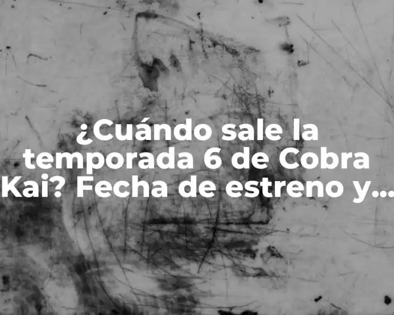 ¿Cuándo sale la temporada 6 de Cobra Kai? Fecha de estreno y novedades