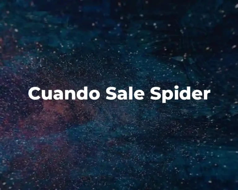 Cuando Sale Spider