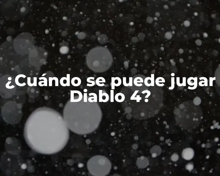 ¿Cuándo se puede jugar Diablo 4?