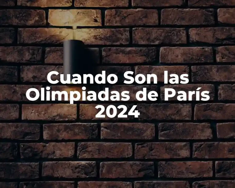 Cuando Son las Olimpiadas de París 2024