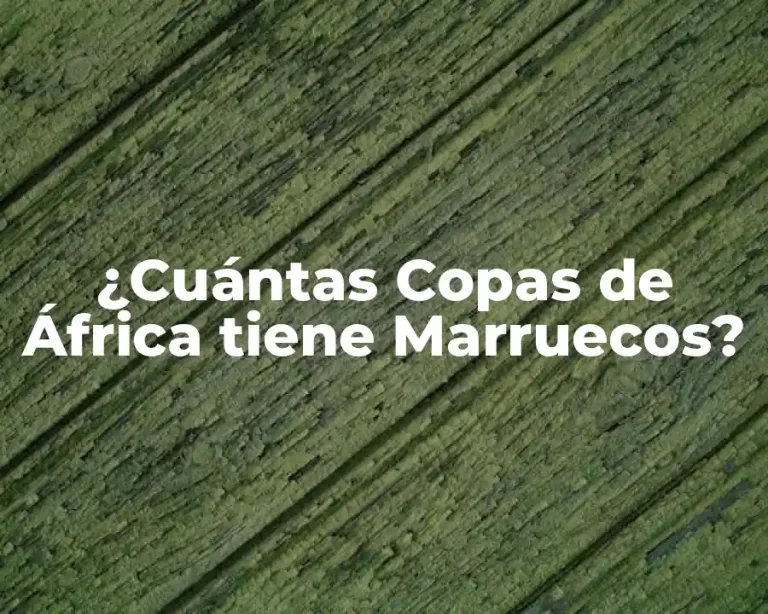 ¿Cuántas Copas de África tiene Marruecos?