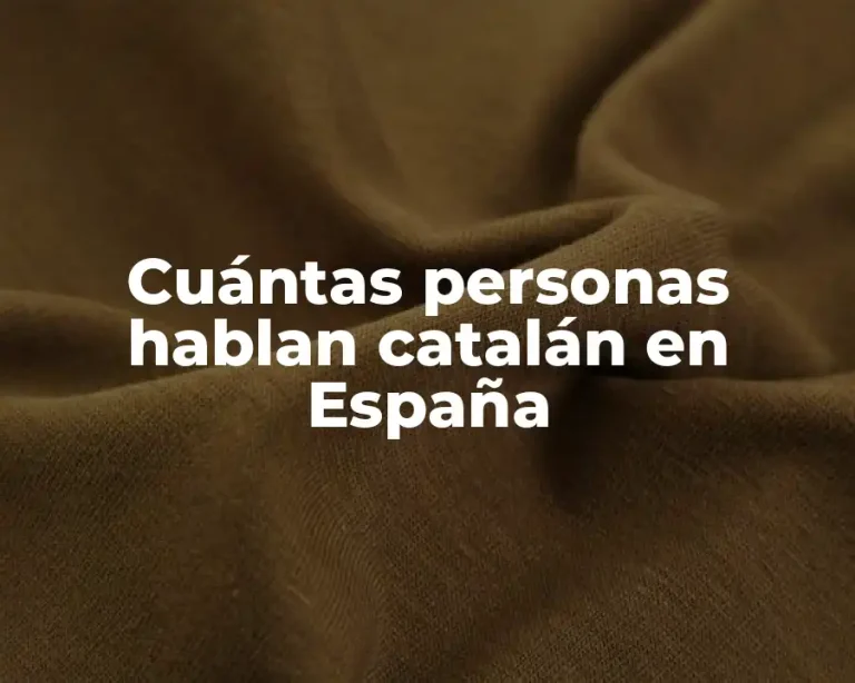 Cuántas personas hablan catalán en España