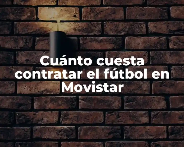 Cuánto cuesta contratar el fútbol en Movistar