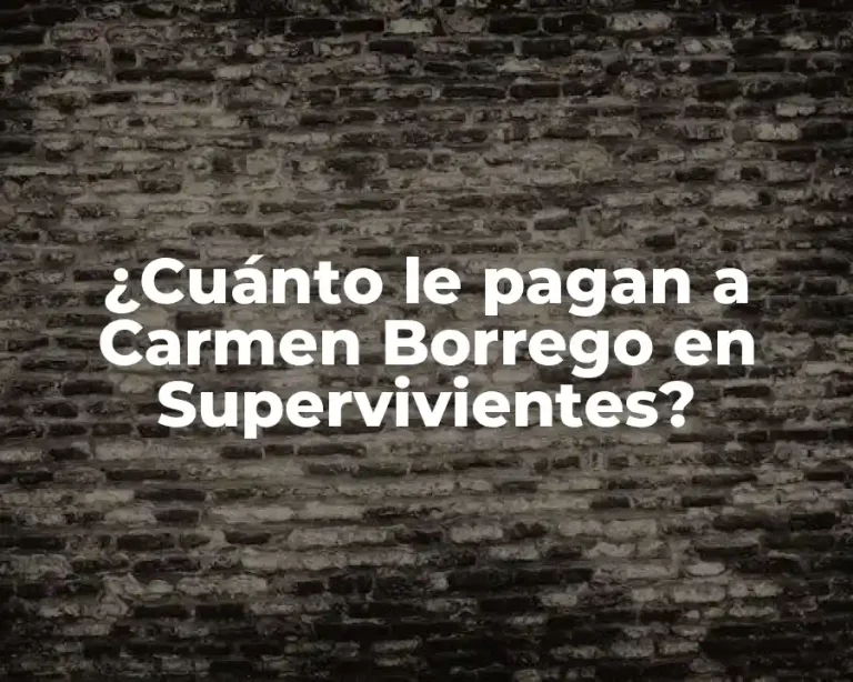 ¿Cuánto le pagan a Carmen Borrego en Supervivientes?