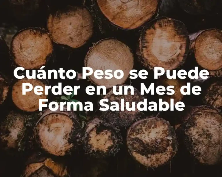 Cuánto Peso se Puede Perder en un Mes de Forma Saludable