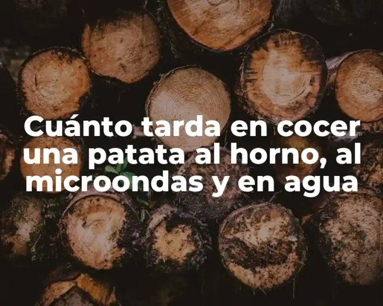 Cuánto tarda en cocer una patata al horno, al microondas y en agua