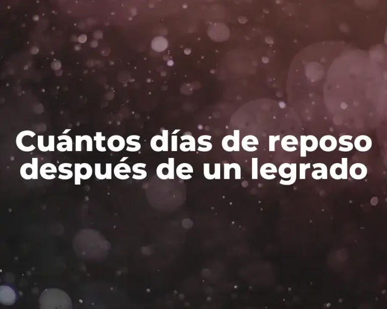Cuántos días de reposo después de un legrado