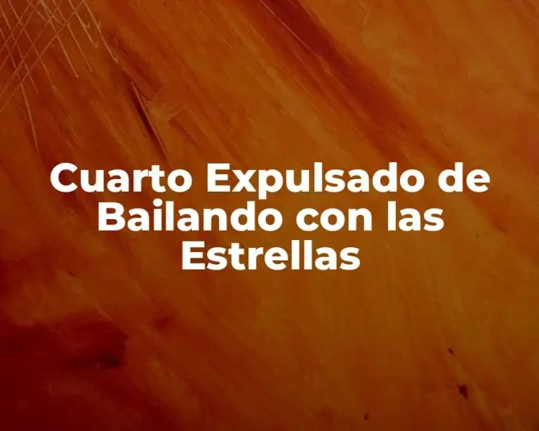 Cuarto Expulsado de Bailando con las Estrellas