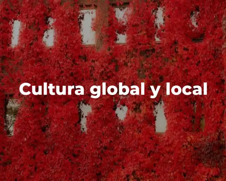 Cultura global y local