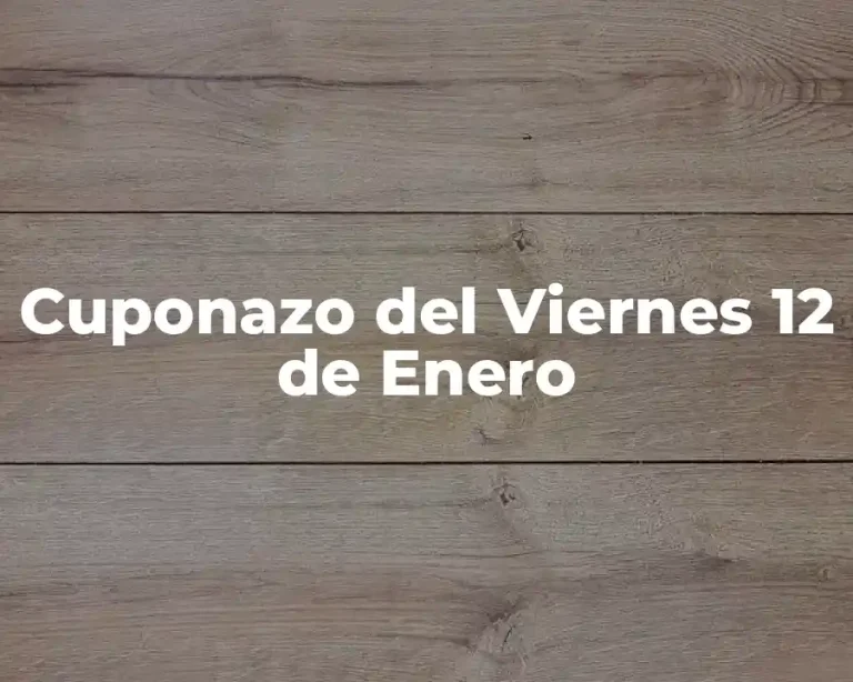 Cuponazo del Viernes 12 de Enero