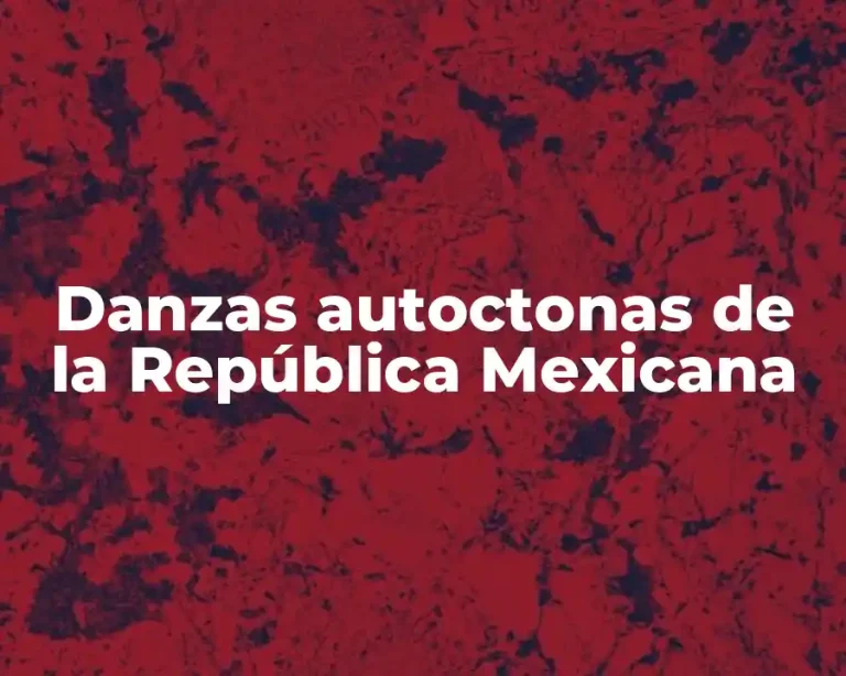 Danzas autoctonas de la República Mexicana