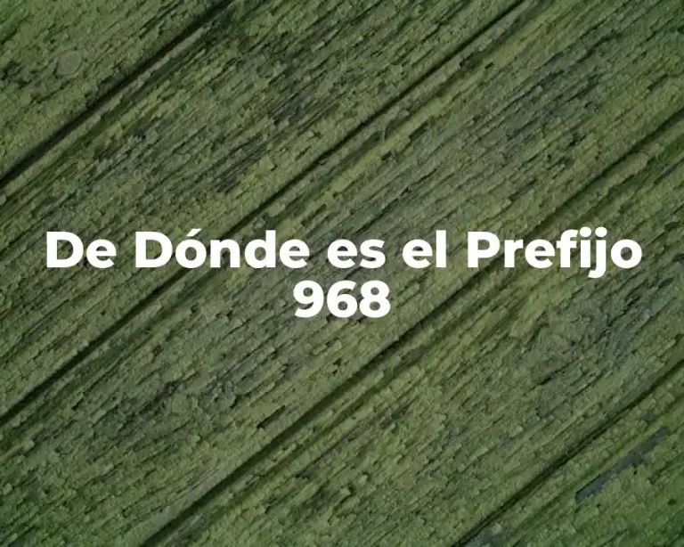 De Dónde es el Prefijo 968