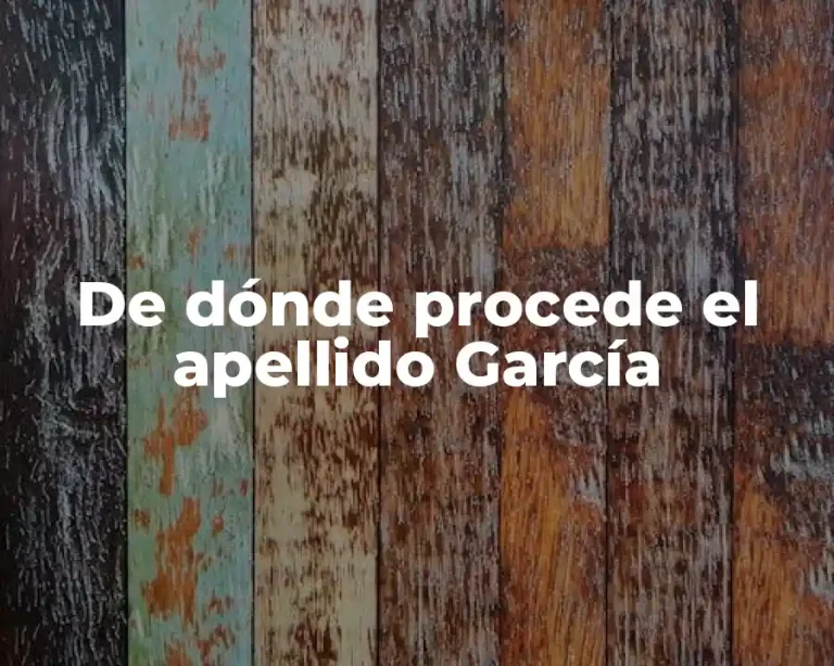 De dónde procede el apellido García