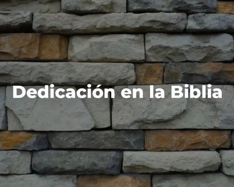 Dedicación en la Biblia