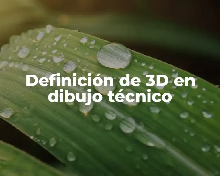Definición de 3D en dibujo técnico