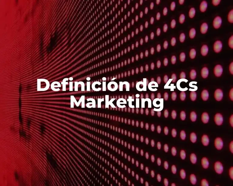 Definición de 4Cs Marketing