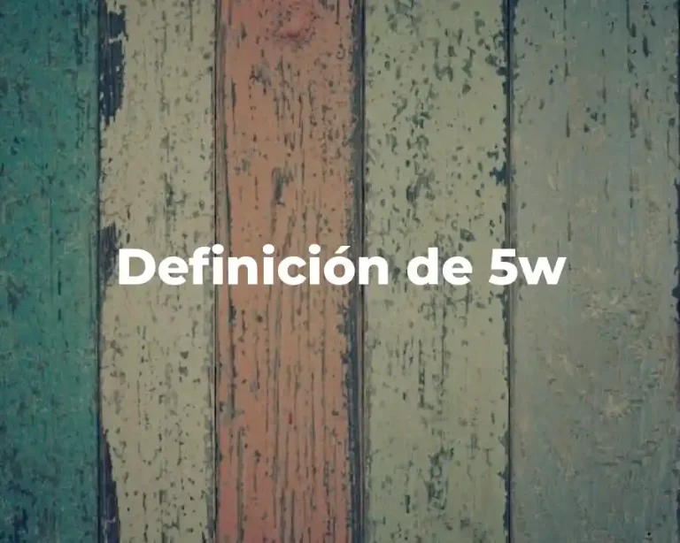 Definición de 5w