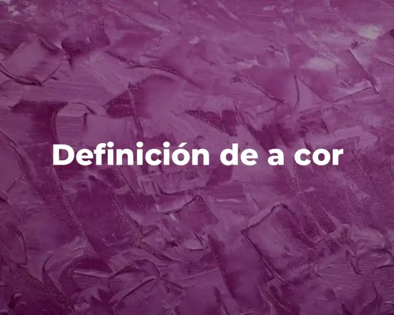 Definición de a cor