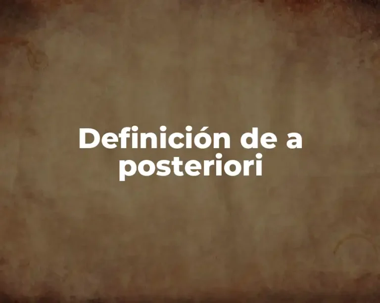 Definición de a posteriori