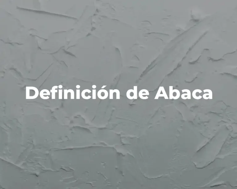 Definición de Abaca