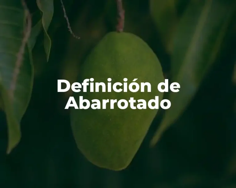 Definición de Abarrotado