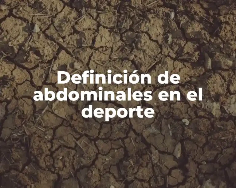 Definición de abdominales en el deporte