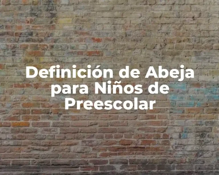 Definición de Abeja para Niños de Preescolar
