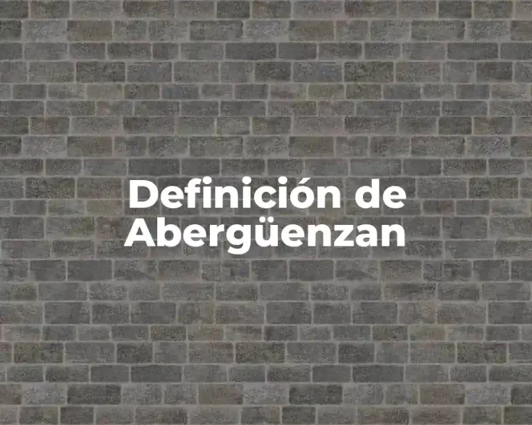 Definición de Abergüenzan